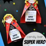 Super Hero Teacher Appreciation Gift