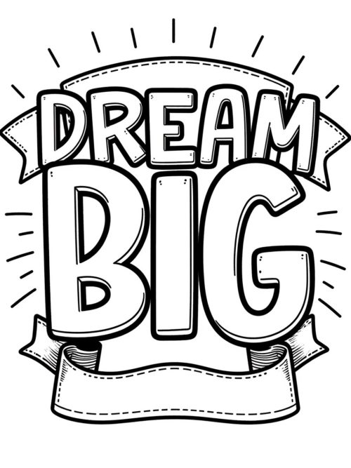 Motivational quote DREAM BIG in bubble letters with banners and ribbons