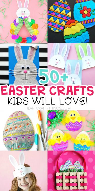 Easy Easter Crafts For Kids -50+ Easter Arts And Crafts Ideas - I Heart ...