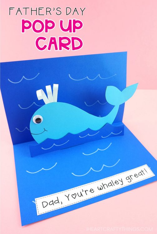 Father's Day Pop Up Card -I Whaley Love You Dad! - I Heart Crafty Things