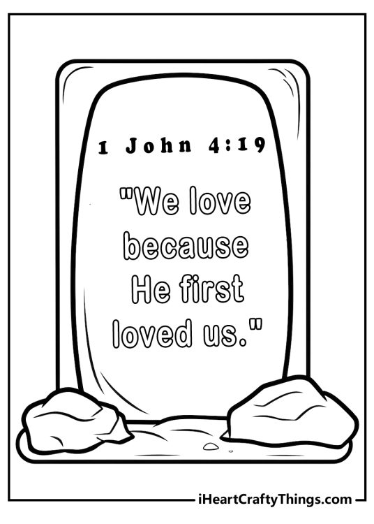 Coloring sheet depicting Bible Verse from 1 John 4-19 written on a stone tablet framed by border and some rocks