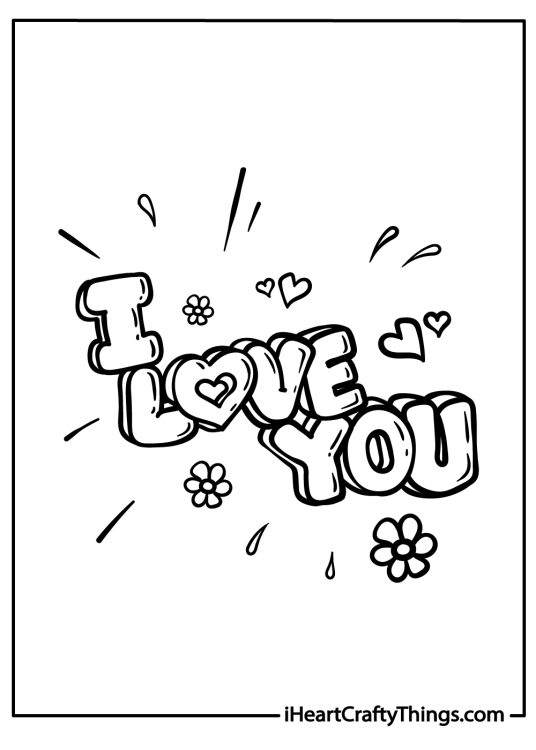 I Love You Coloring Pages (100% Free Printables)