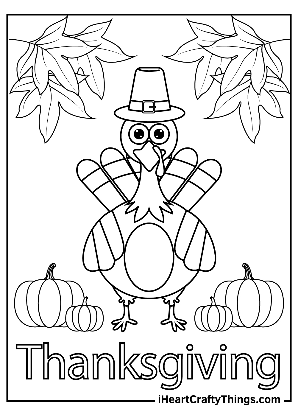 Printable pdf of a turkey with a ''Thanksgiving'' phrase below, pumpkins on the sides and leaves above the head