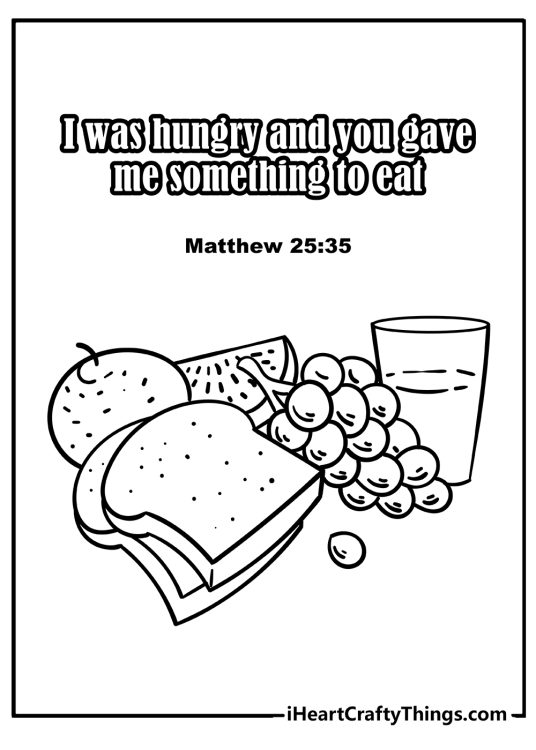 Coloring poster depicting Bible Verse from Matthew 25-35 and food alongside a glass of water