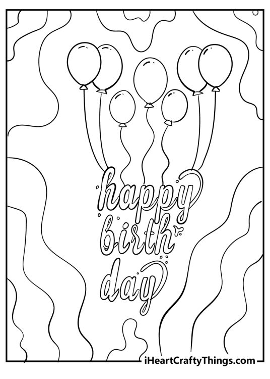 56 Happy Birthday Coloring Pages &amp; Cards (100% Free)