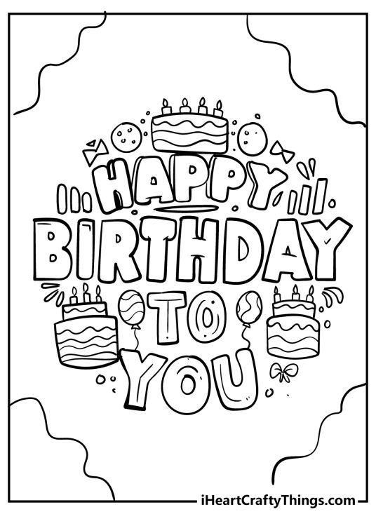 Coloring page featuring Happy birthday to you words surrounded by cakes balloons candies and other shapes