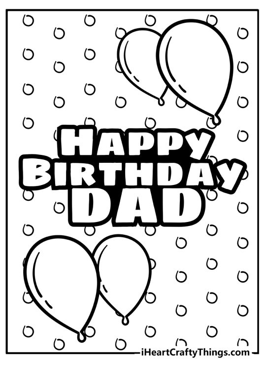 Happy Birthday Dad Coloring Pages (100% Free Printables)