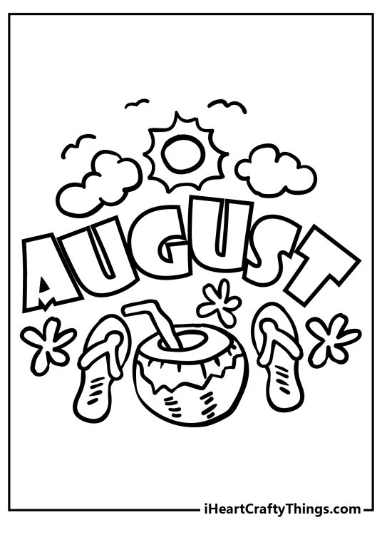 Coloring sheet depicting word August surrounded by sun flowers sandals and cool beverage in a halved coconut