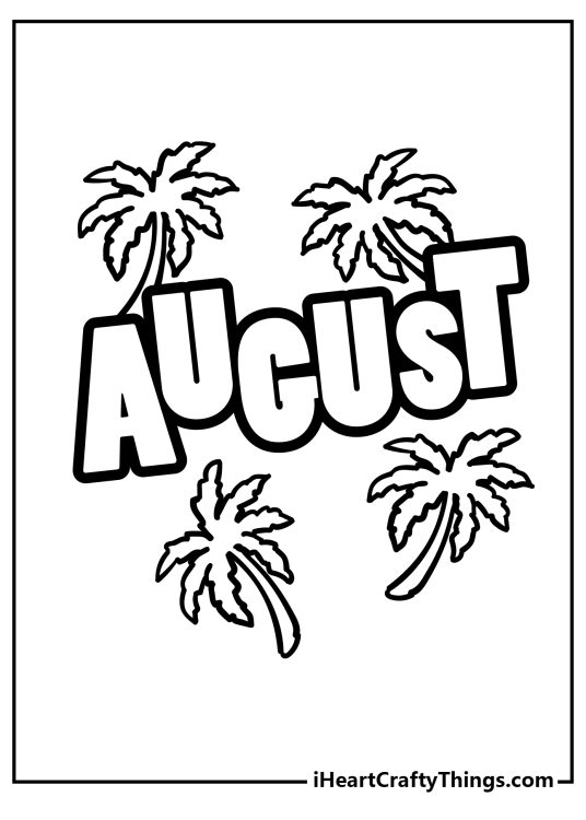 Free printable poster featuring word August surrounded by some beautiful palm trees