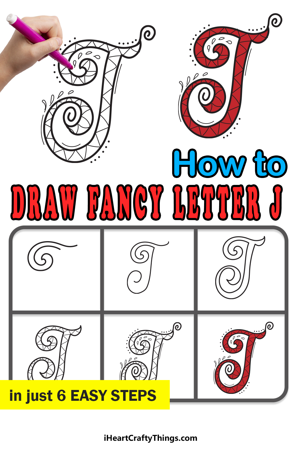  How To Draw Your Own Fancy J step by step guide