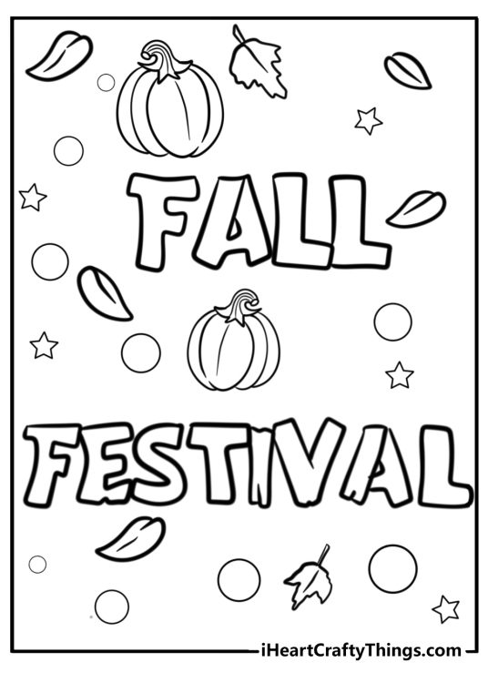 Coloring page with FALL FESTIVAL phrase surrounded by leaves pumpkins stars and bubbles