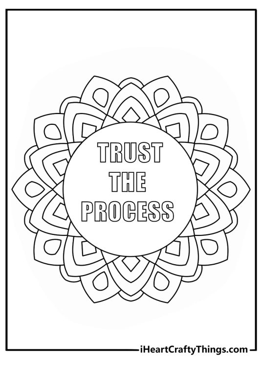 Detailed motivational quote coloring sheet with the words Trust the process in a mandala circle