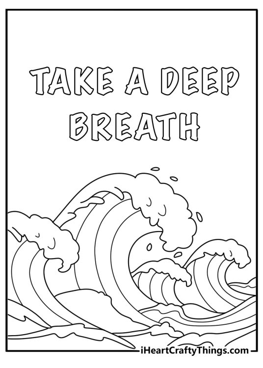 Easy motivational quote coloring page with the words Take a deep breath beside waves