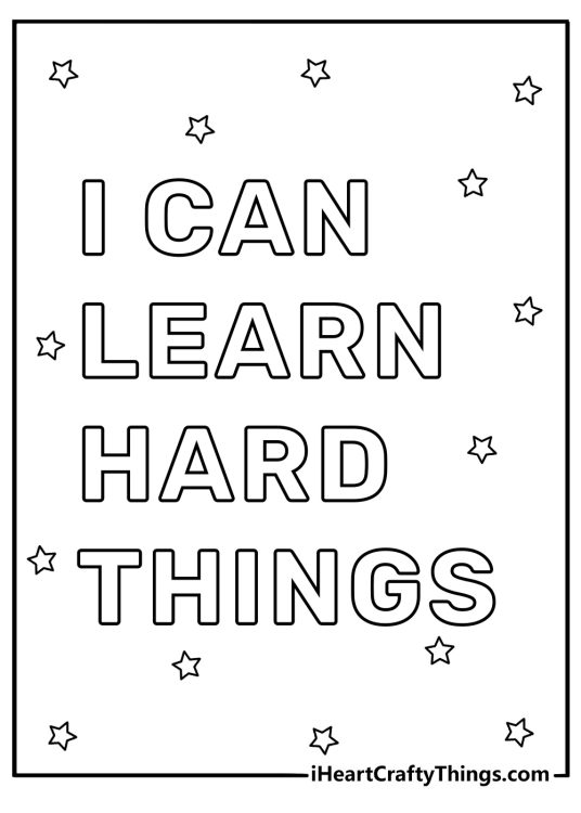 Free Motivational Quote coloring pages printable with the words 1 can learn hard things