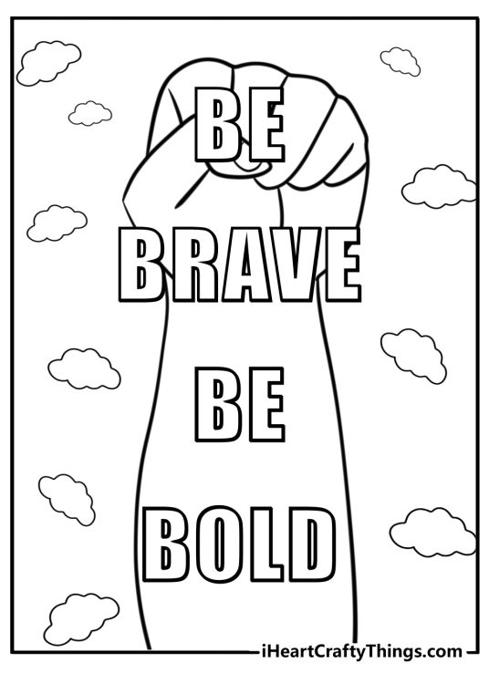 Be brave be bold fun motivational quote coloring sheet