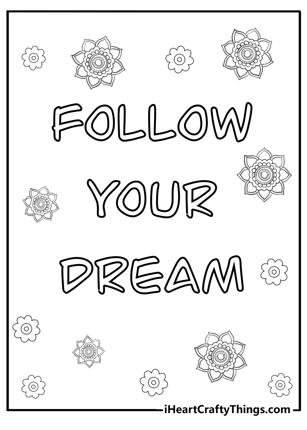 Follow your dreams detailed quote coloring sheet