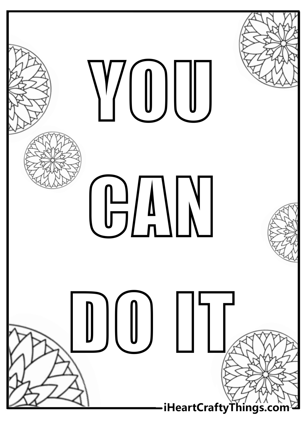 You can do it detailed motivational quote coloring sheet