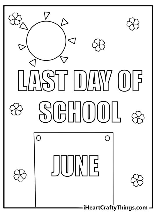 Last day of school June coloring page